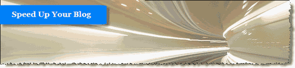 Optimize and Speed Up Blog