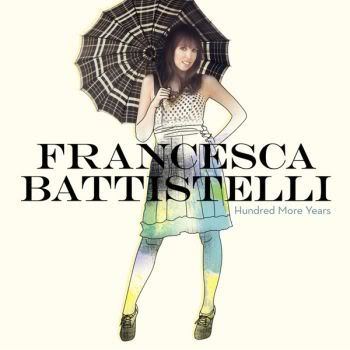 1299587077_francesca-battistelli-hundred-more-years-deluxe.jpg