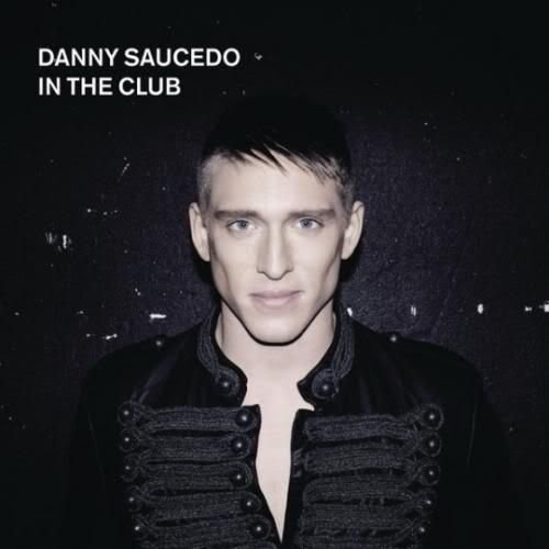 Danny Saucedo - In The Club