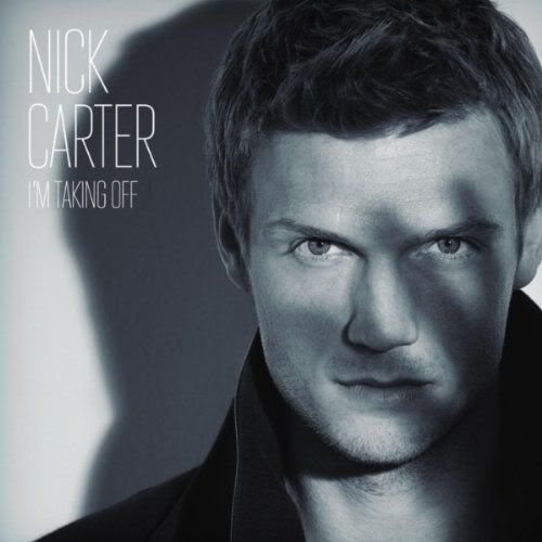 1306422864_nick-carter-im-taking-off-deluxe-version-itunes.jpg