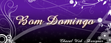 BOMDOMINGO_02.png Bom Domingo image by CHACALWEB