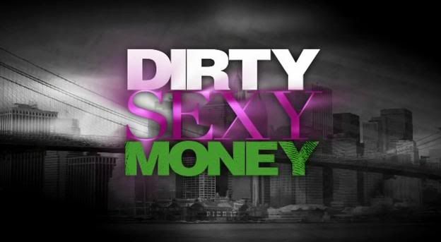 Dirty Sexy Money Wed. Nights On ABC