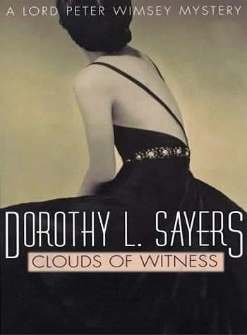 Clouds of Witness Dorothy L. Sayers